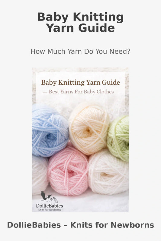 How Much Yarn Do You Need for Baby Knitting? - DollieBabies