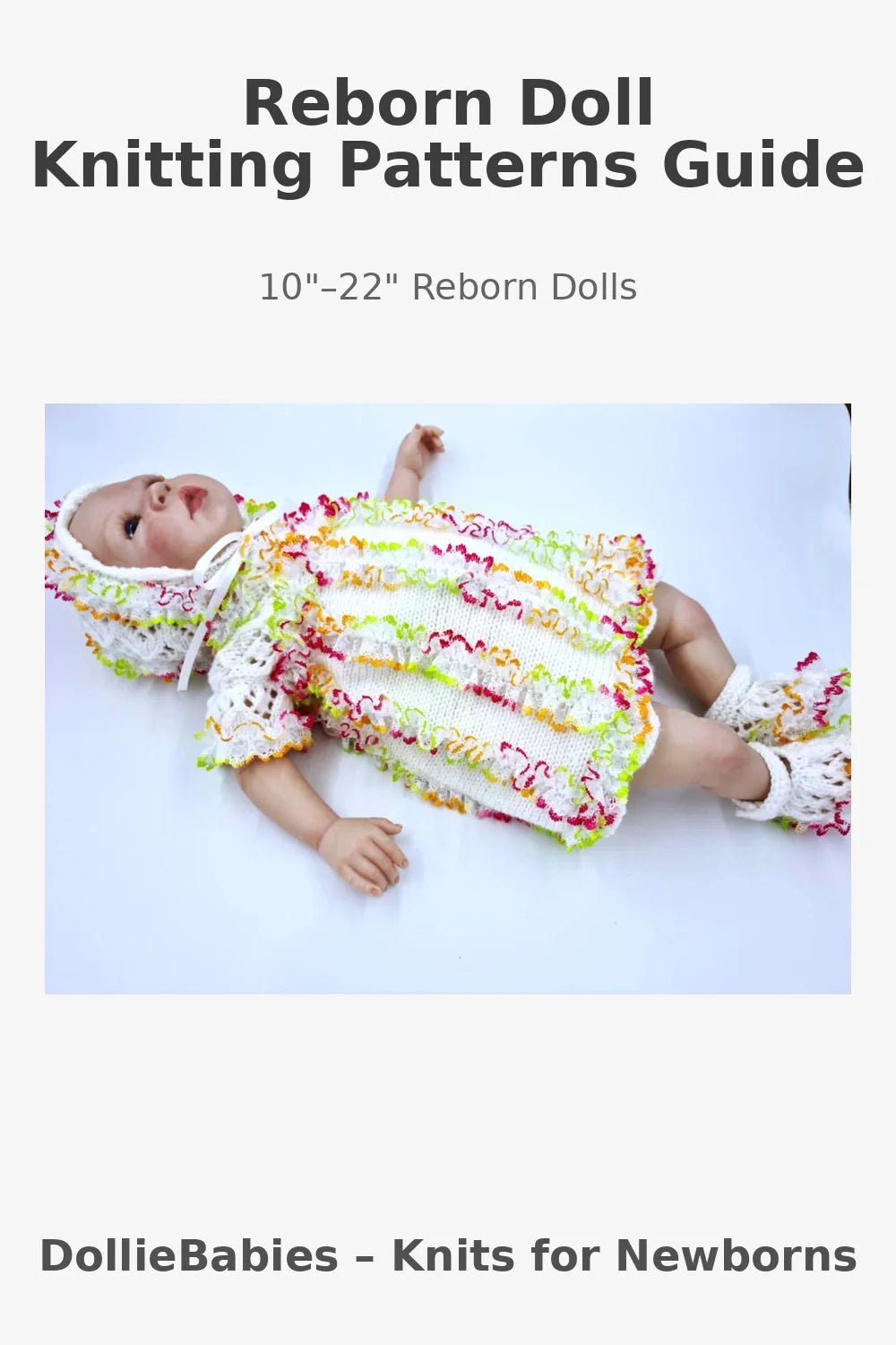 Reborn Doll Knitting Patterns Guide (10″–22″ Dolls) - DollieBabies