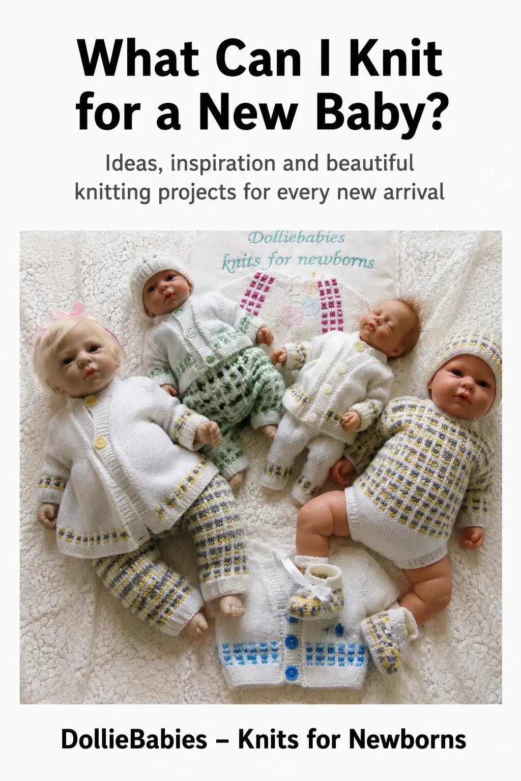 What Can I Knit for a New Baby? - DollieBabies